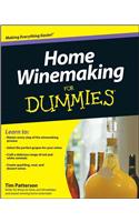 Home Winemaking for Dummies