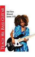 Teach Me Bass Guitar Book 3, Advanced