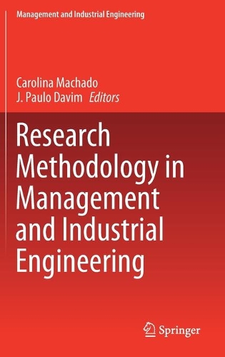Research Methodology in Management and Industrial Engineering