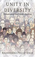 Unity in Diversity: Globalization and Multiculturalism