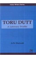 Toru Dutt: A Literary Profile
