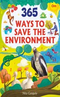 Story book for Children: 365 ways to save the Environment ( Illustrated Story book) (365 Series)
