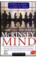 The McKinsey Mind: Understanding And Implementing The Problem-Solving Tools And Management Techniques Of The World's Top Strategic Consulting Firm