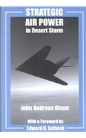 Strategic Air Power in Desert Storm