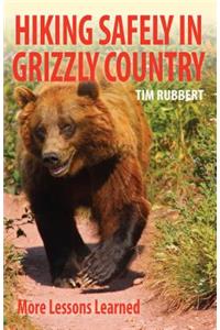 Hiking Safely in Grizzly Country