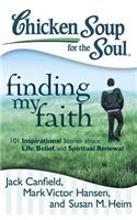 Chicken Soup for the Soul: Finding My Faith