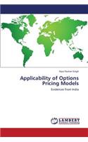 Applicability of Options Pricing Models