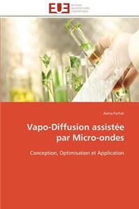 Vapo-diffusion assistée par micro-ondes