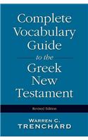 Complete Vocabulary Guide to the Greek New Testament