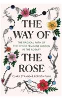 The Way of the Rose