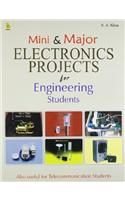 Mini & Major Electronic Projects For Engg. Students