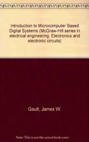 Introduction to Microcomputer Based Digital Systems
