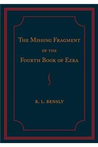 The Missing Fragment of the Fourth Book of Ezra