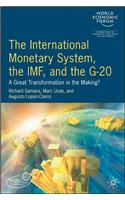 International Monetary System, the IMF and the G20