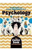 Psychology: The Comic Book Introduction