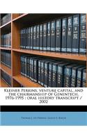 Kleiner Perkins, Venture Capital, and the Chairmanship of Genentech, 1976-1995