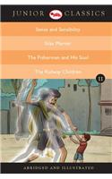Junior Classic Book 11 (Sense and Sensibility, Silas Marner, the Fisherman and His Soul, the Railway Children)
