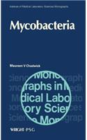 Mycobacteria (Institute of Medical Laboratory Sciences monographs)