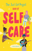 Just Girl Project Book of Self-Care