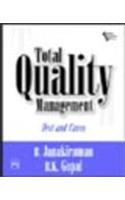 Total Quality Management: Text And Cases