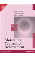 Motivating Yourself for Achievement