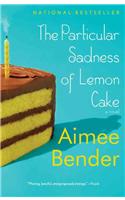 Particular Sadness of Lemon Cake