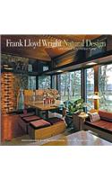 Frank Lloyd Wright: Natural Design, Organic Architecture