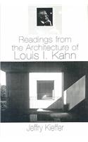 Readings from the Architecture of Louis I. Kahn