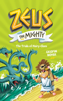 Zeus the Mighty: The Trials of Hairyclees (Book 3)