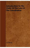 Introduction to the Study of the Law of the Constitution