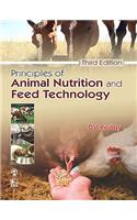 Principles of Animal Nutrition and Feed Technology