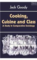 Cooking, Cuisine and Class