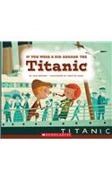 If You Were a Kid Aboard the Titanic