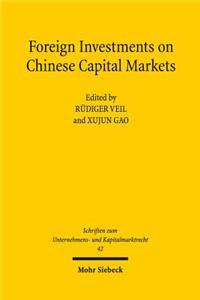 Foreign Investments on Chinese Capital Markets