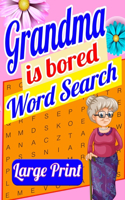 Grandma is Bored Word Search Large Print