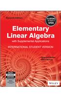 Elementary Linear Algebra with Supplemental Applications, 11ed, ISV