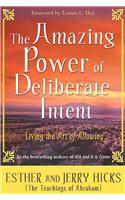 Amazing Power of Deliberate Intent