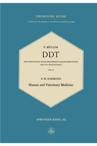 DDT: The Insecticide Dichlorodiphenyltrichloroethane and Its Significance / Das Insektizid Dichlordiphenyltrichloräthan und Seine Bedeutung