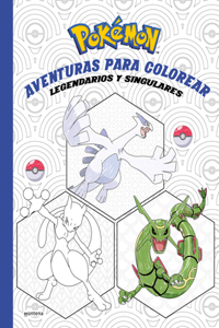 Pokémon. Aventuras para colorear: legendarios y singulares / Pokémon Coloring Adventures #2: Legendary & Mythical Pokémon