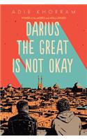 Darius the Great Is Not Okay