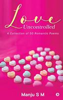 Love Uncontrolled