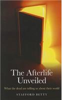 Afterlife Unveiled