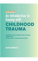 Introduction to Coping with Childhood Trauma
