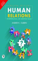 Human Relations: Interpersonal Job-Oriented Skills | Twelfth Edition | By Pearson