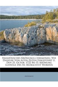 Franz�sisches Kr�nungs-Ceremoniel