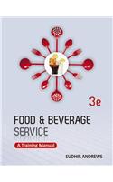 Food and Beverage Services: A Training Manual