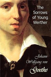 The Sorrows of Young Werther: (English)