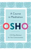 Course in Meditation