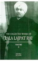 Collected Works of Lala Lajpat Rai