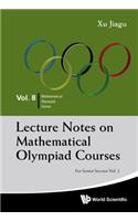 Lecture Notes On Mathematical Olympiad Courses: For Senior Section - Volume 2